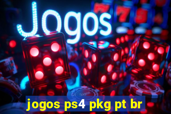 jogos ps4 pkg pt br